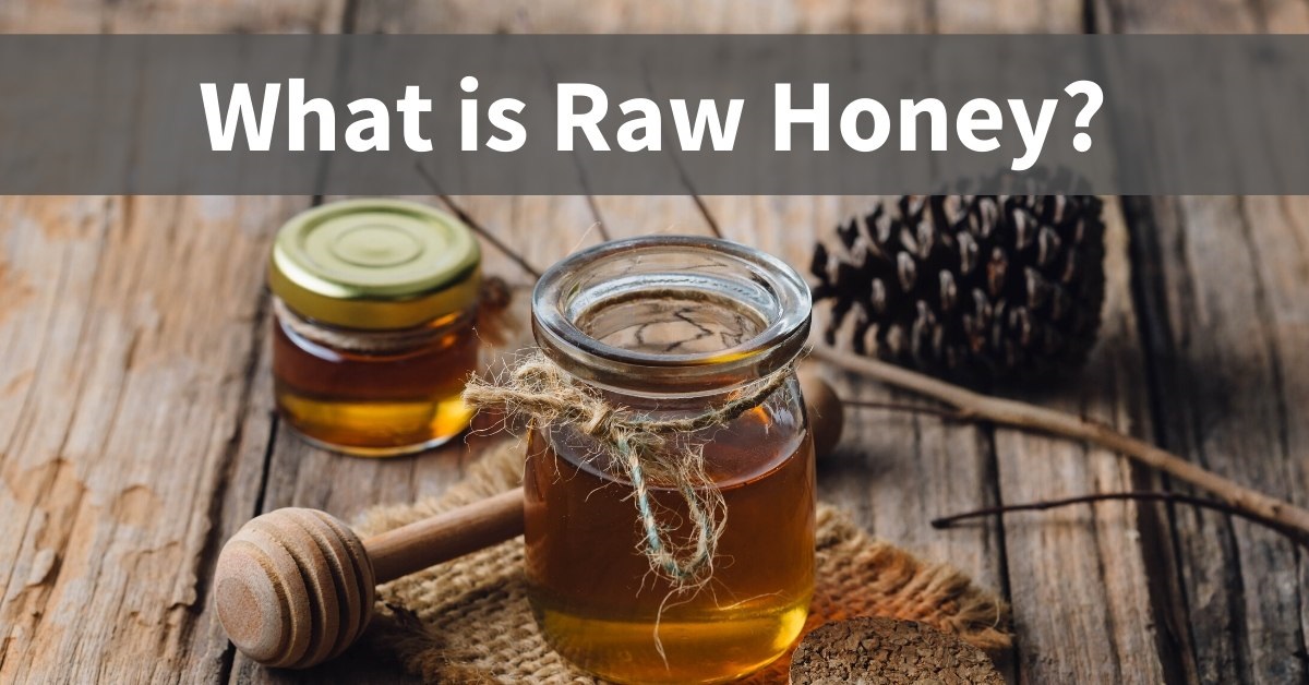What is raw honey you ask?  I grew up on a bee farm so let me tell you everything you need to know! 